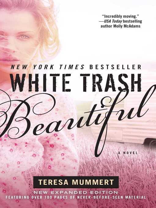 Title details for White Trash Beautiful by Teresa Mummert - Wait list